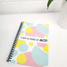 "I am a child of God." NoteBook