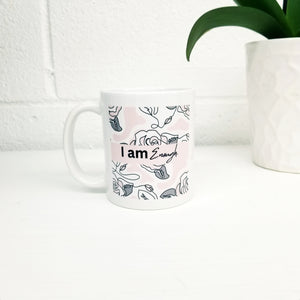 "I am Enough" Pink Rose Mug