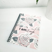 "I am enough." NoteBook