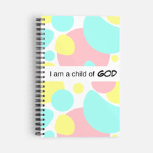 "I am a child of God." NoteBook